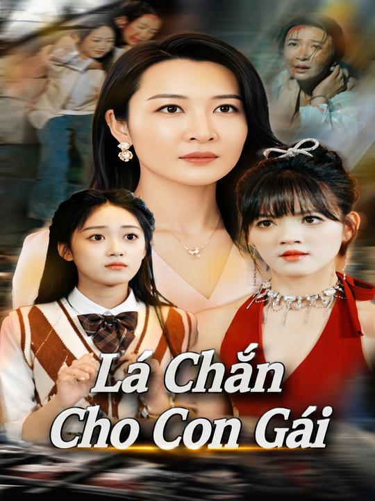 Lá Chắn Cho Con Gái