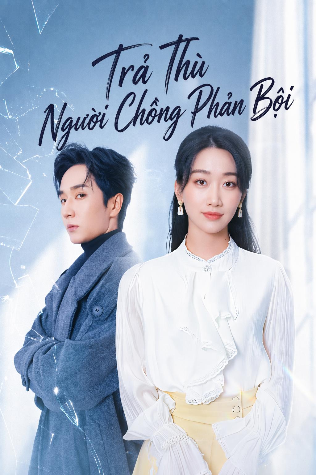 Trả Thù Người Chồng Phản Bội