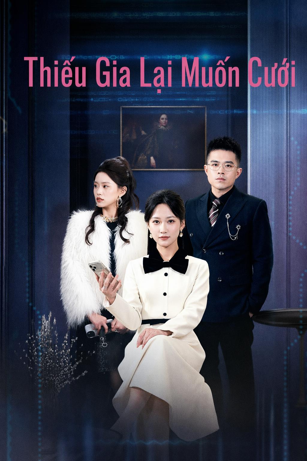 Thiếu Gia Lại Muốn Cưới