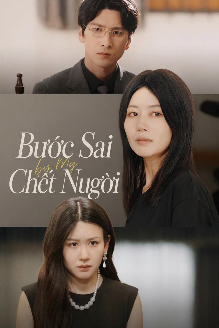 Bước Sai Chết Người