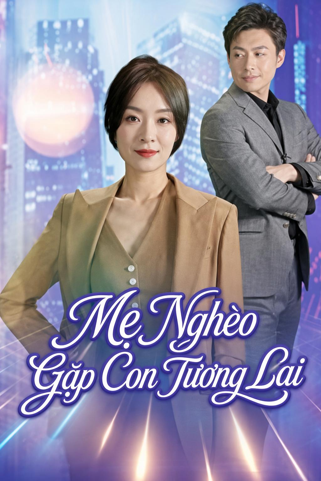 Mẹ Nghèo Gặp Con Tương Lai