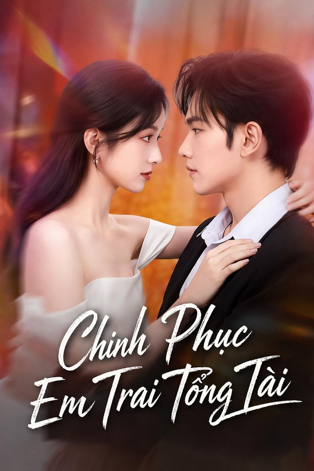 Chinh Phục Em Trai Tổng Tài