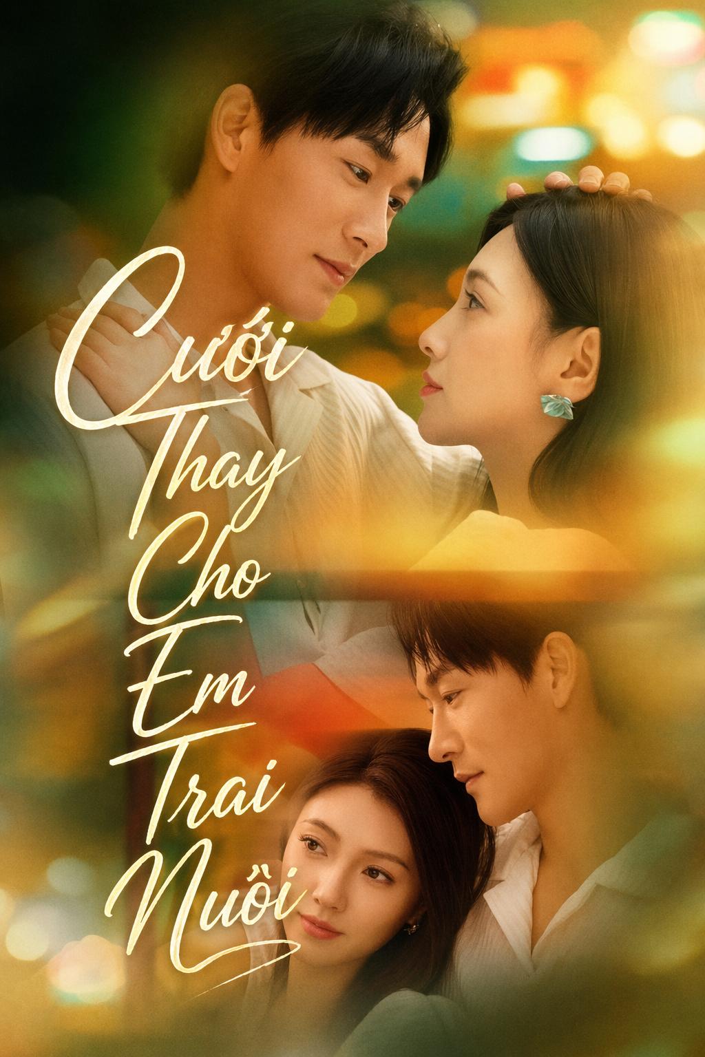 Cưới Thay Cho Em Trai Nuôi