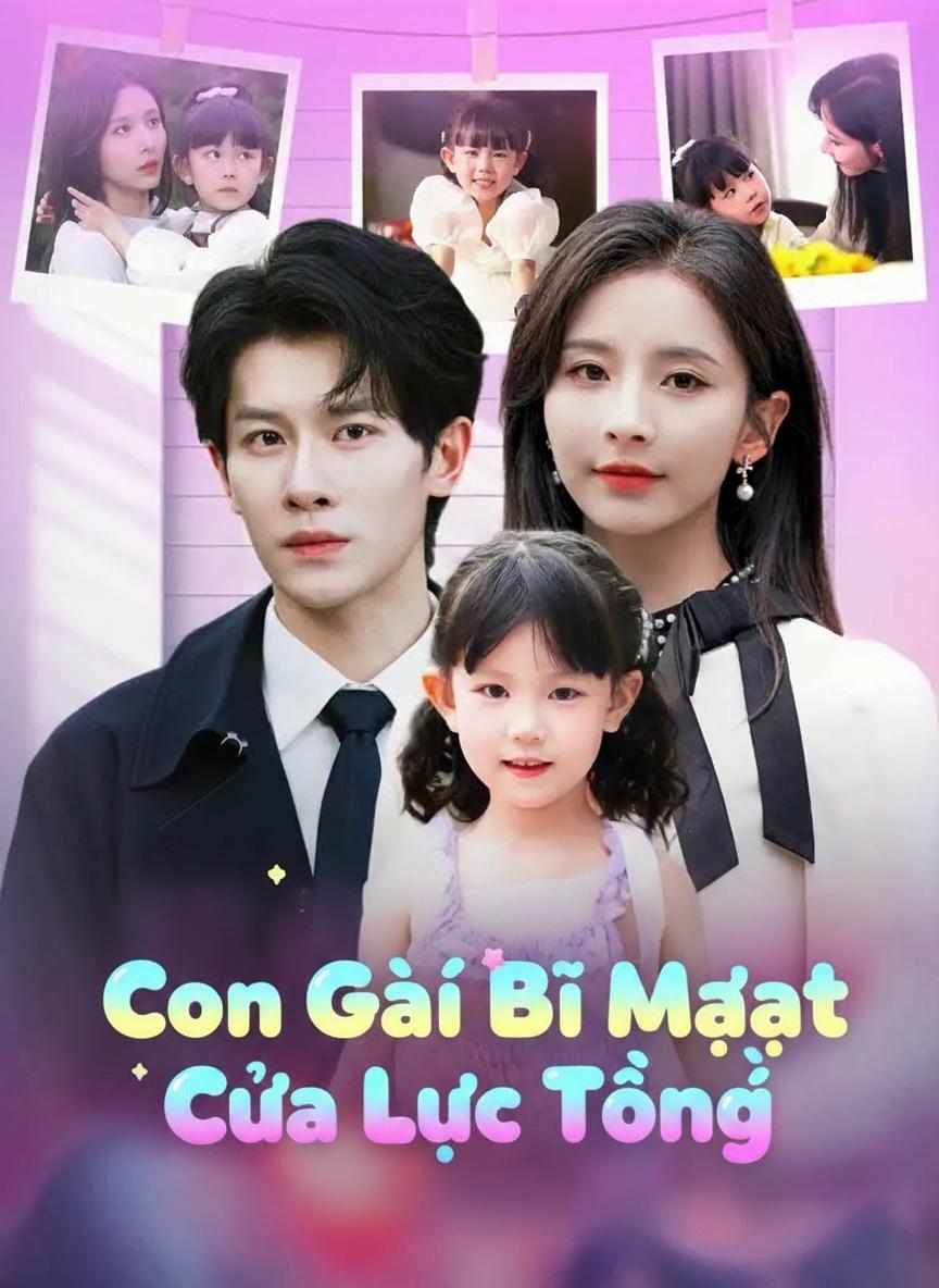 Con Gái Bí Mật Của Lục Tổng