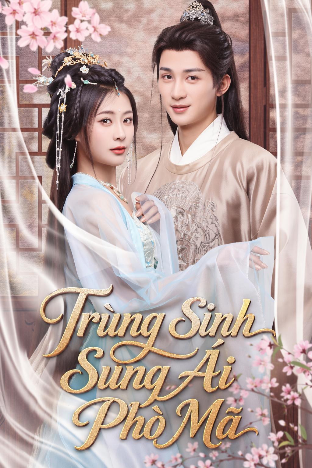Trùng Sinh Sủng Ái Phò Mã