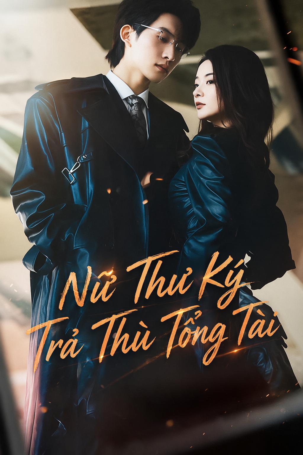 Nữ Thư Ký Trả Thù Tổng Tài