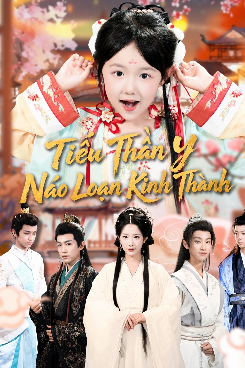 Tiểu Thần Y Náo Loạn Kinh Thành
