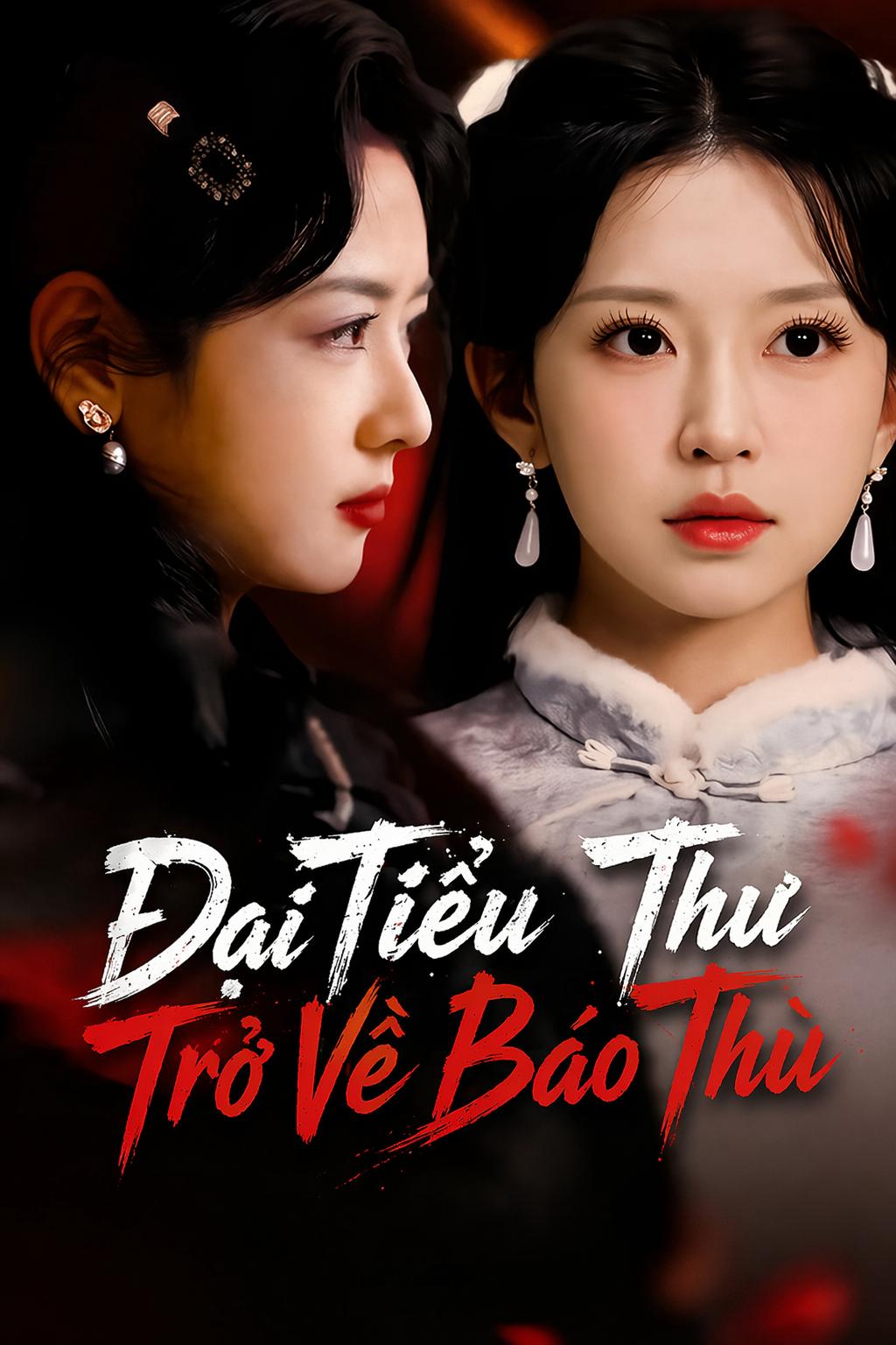 Đại Tiểu Thư Trở Về Báo Thù
