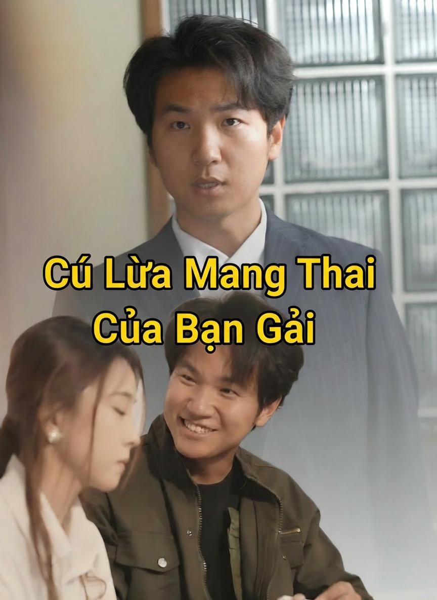 Cú Lừa Mang Thai Của Bạn Gái