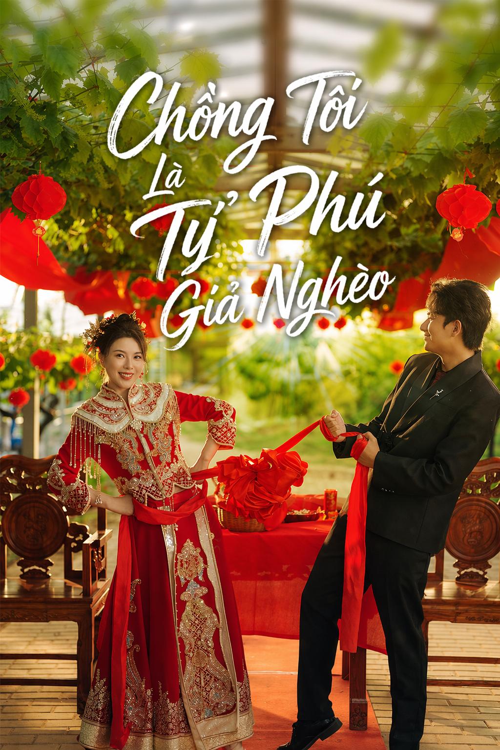Chồng Tôi Là Tỷ Phú Giả Nghèo