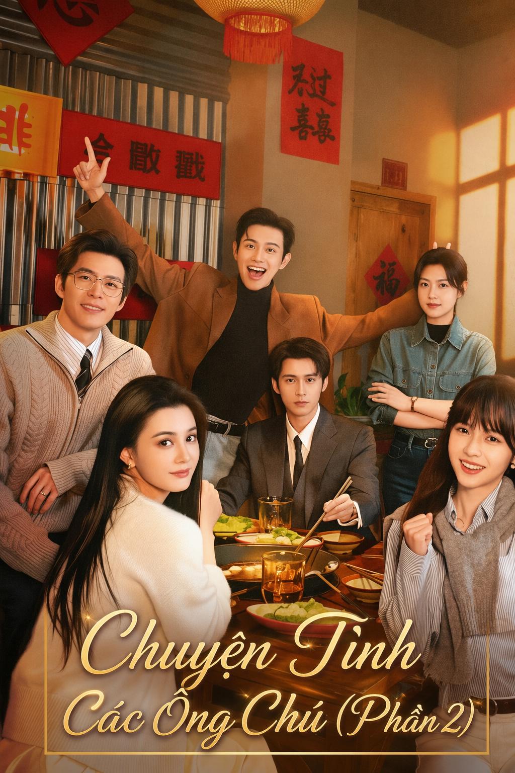 Chuyện Tình Các Ông Chú (Phần 2)