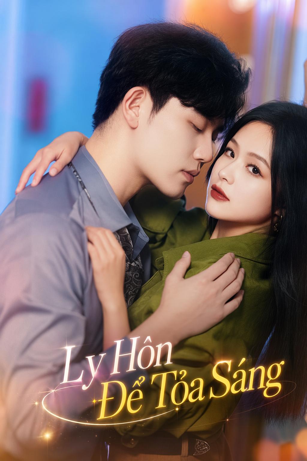 Ly Hôn Để Tỏa Sáng