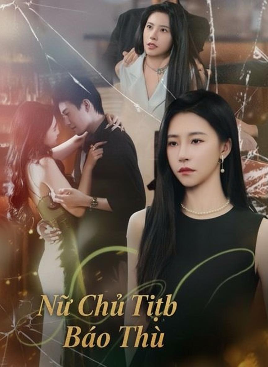 Nữ Chủ Tịch Báo Thù