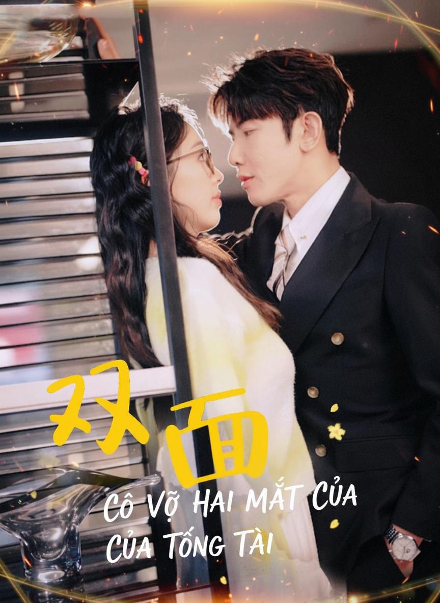 Cô Vợ Hai Mặt Của Tổng Tài