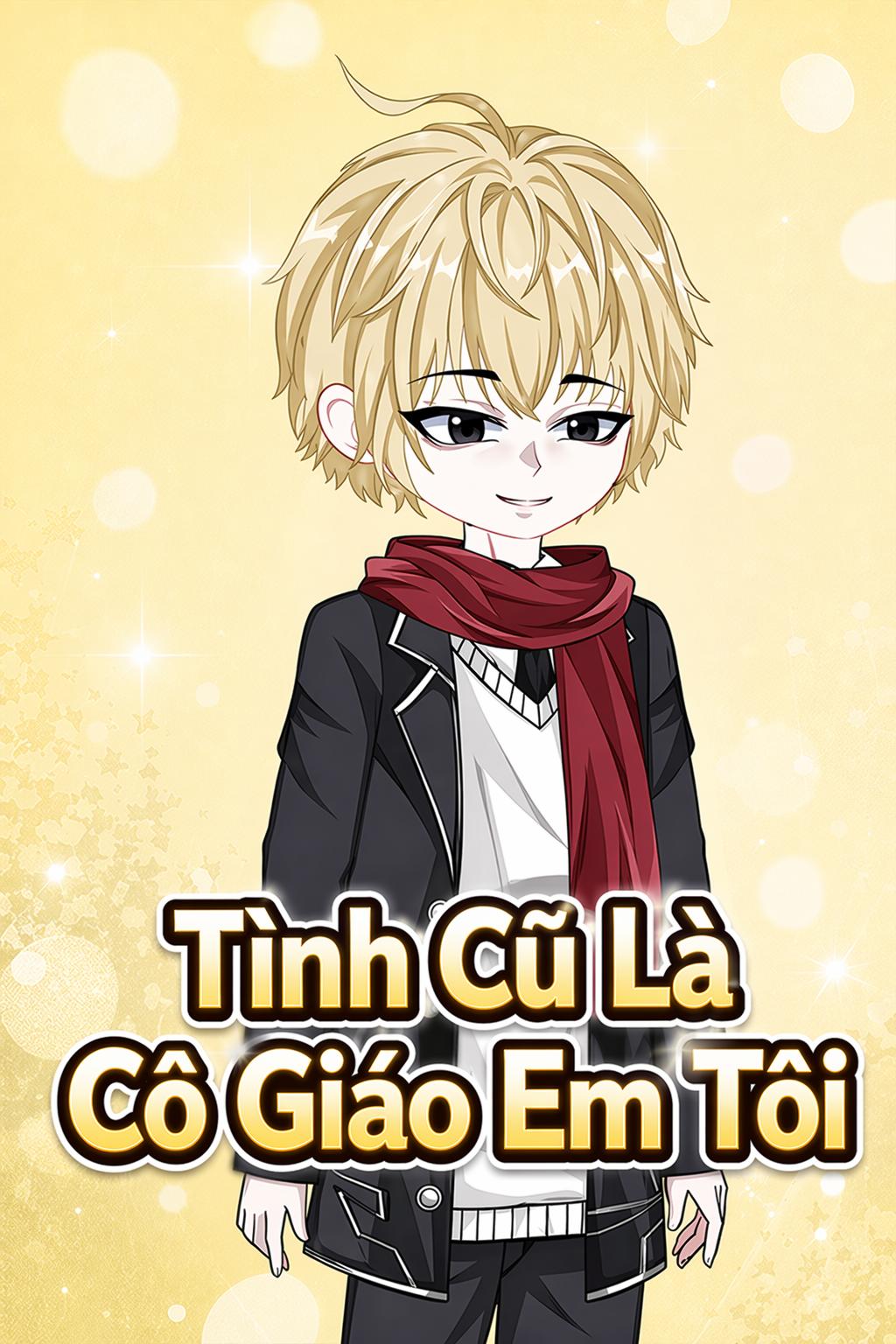 Tình Cũ Là Cô Giáo Em Tôi
