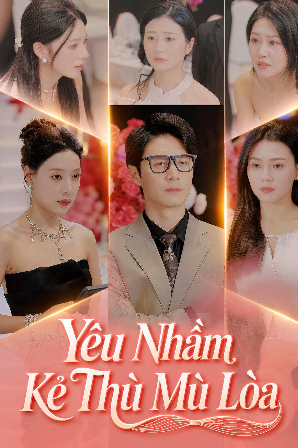 Yêu Nhầm Kẻ Thù Mù Lòa