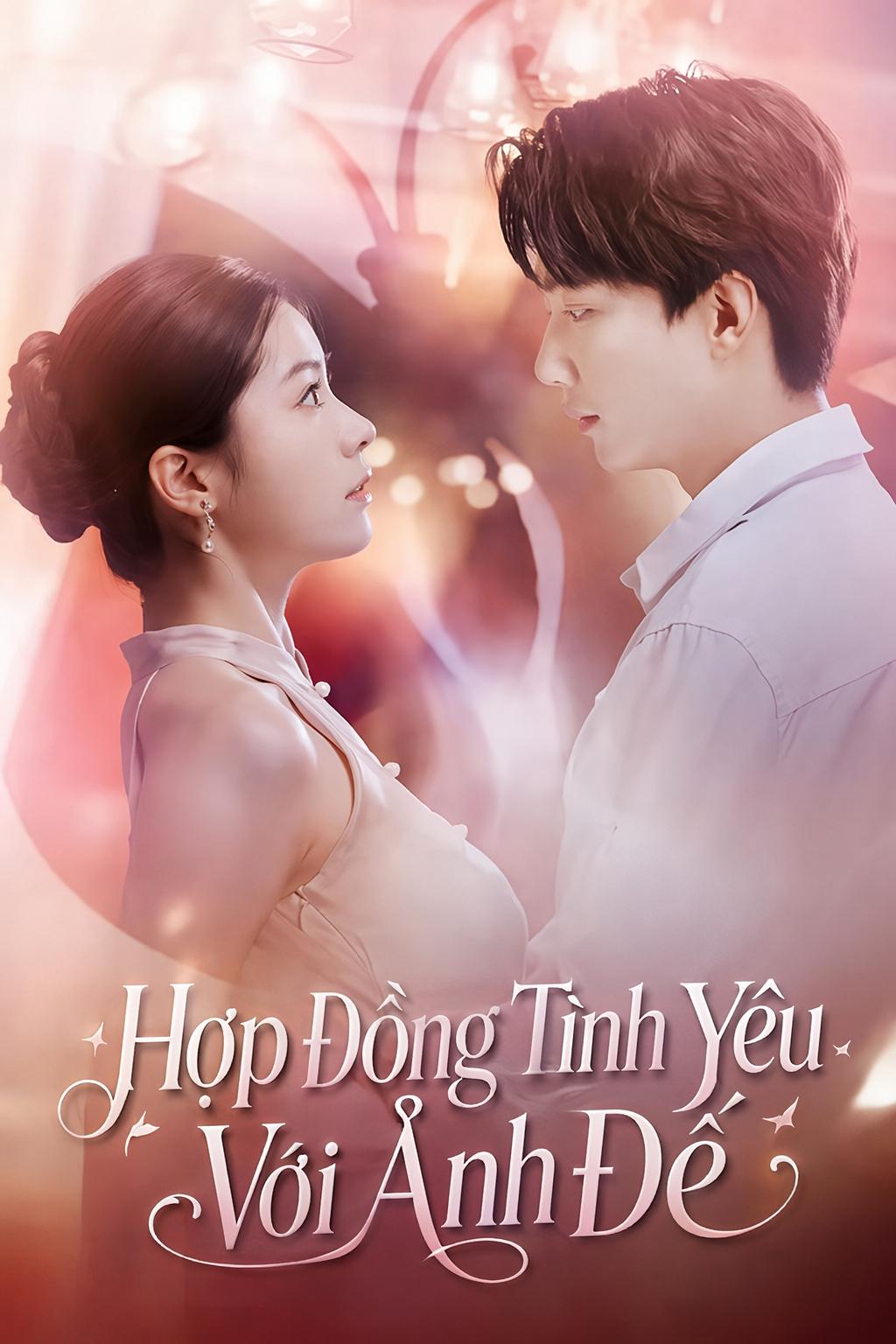 Hợp Đồng Tình Yêu Với Ảnh Đế