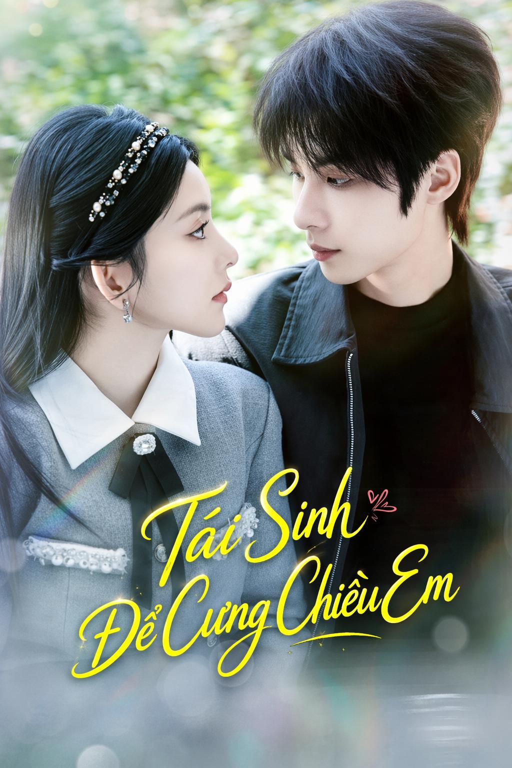 Tái Sinh Để Cưng Chiều Em