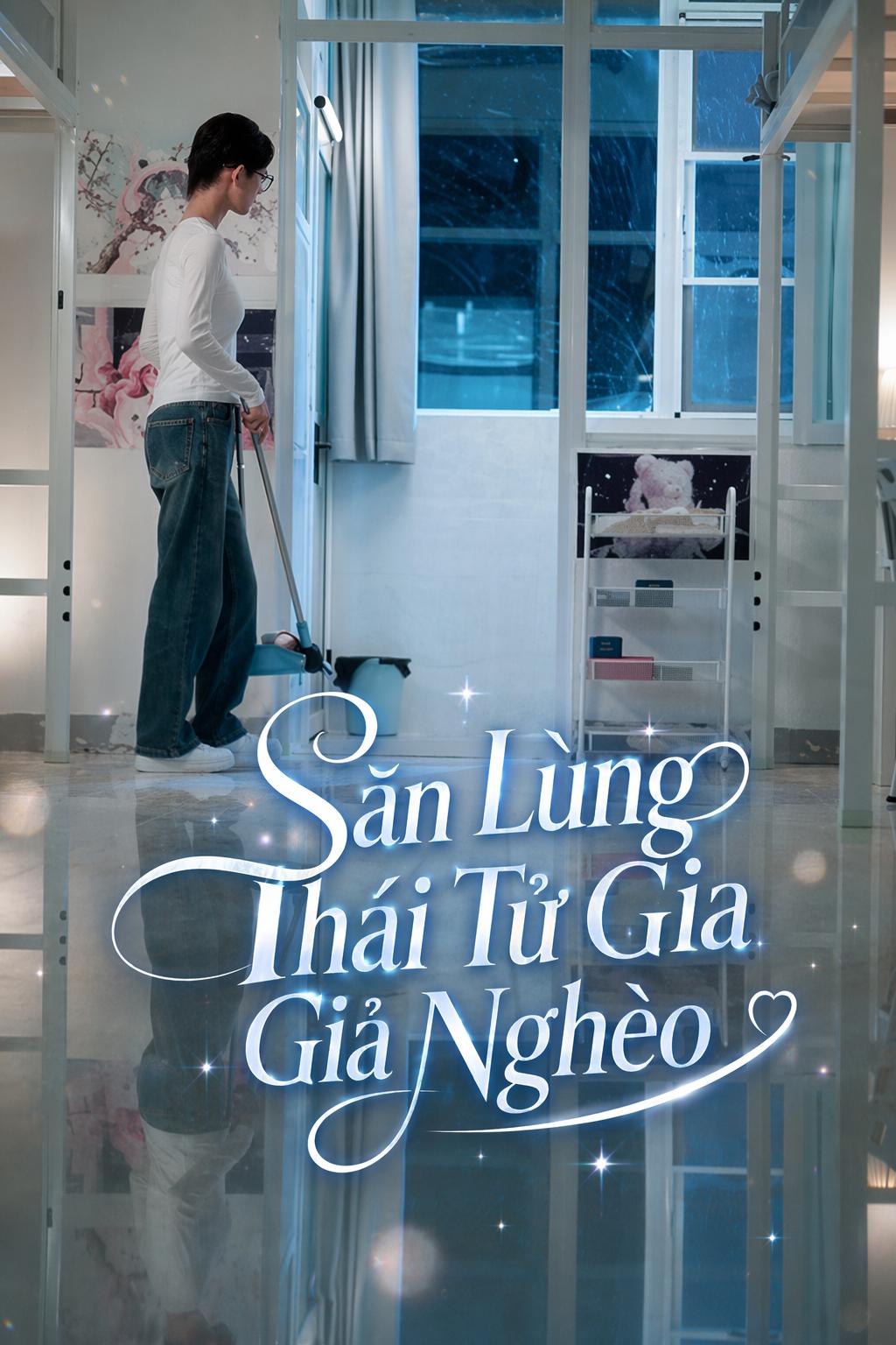 Săn Lùng Thái Tử Gia Giả Nghèo