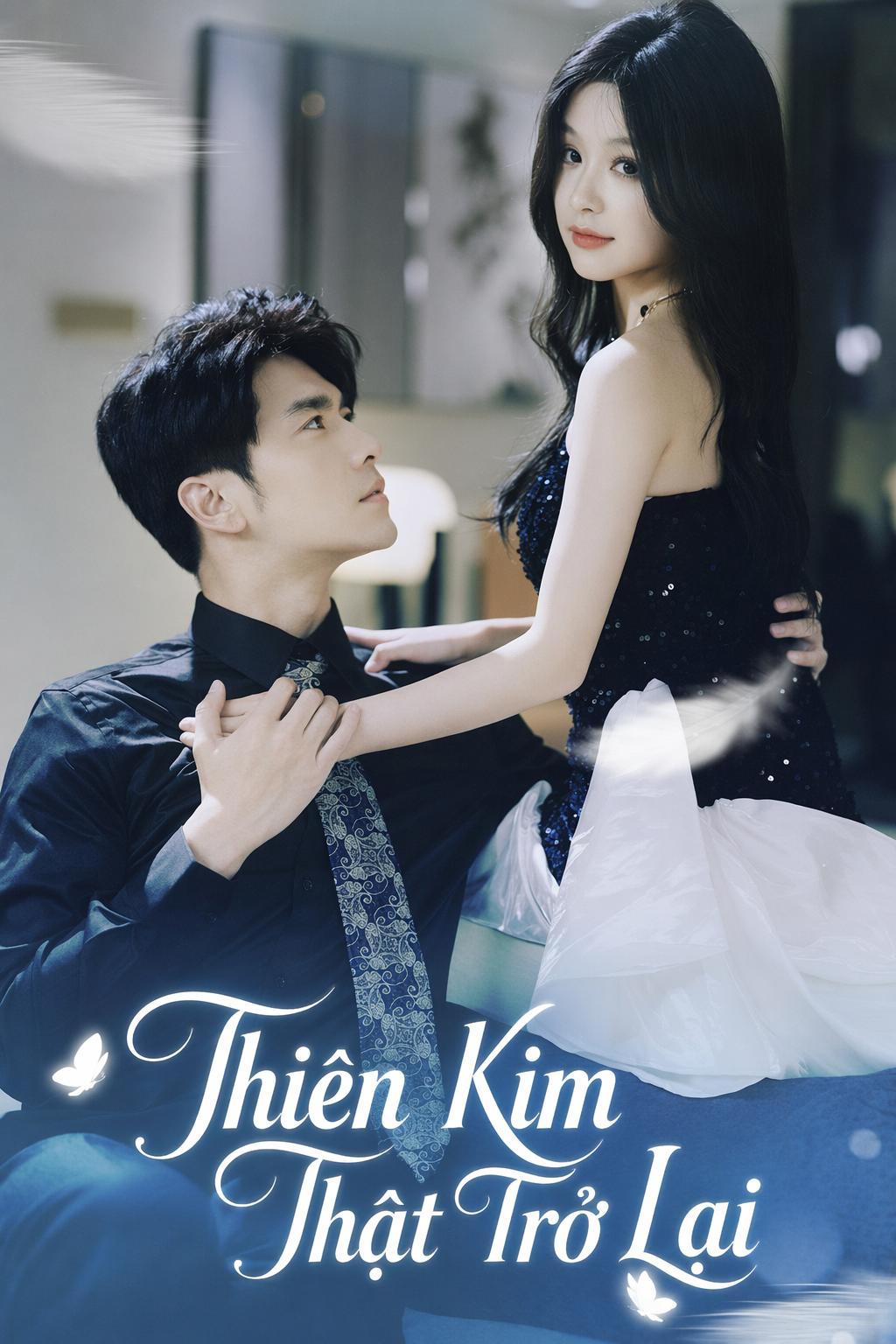 Thiên Kim Thật Trở Lại