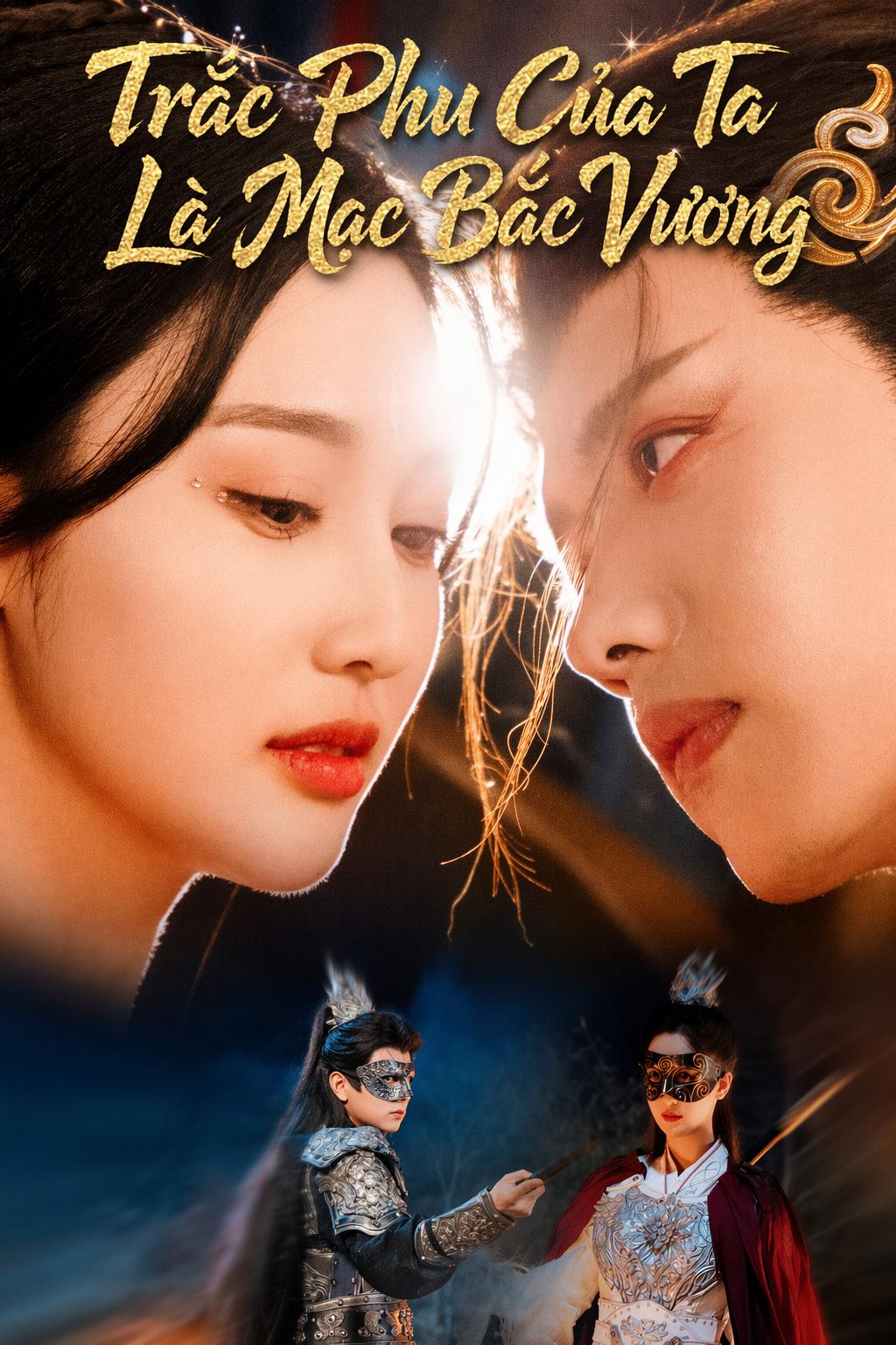 Trắc Phu Của Ta Là Mạc Bắc Vương