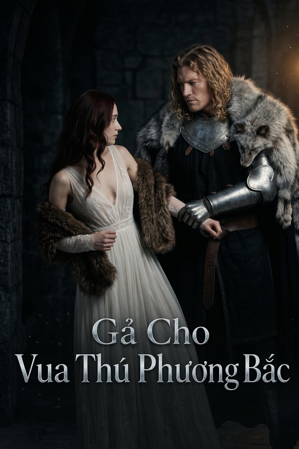 Gả Cho Vua Thú Phương Bắc