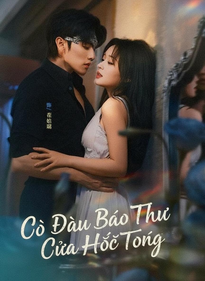 Cô Dâu Báo Thù Của Hoắc Tổng