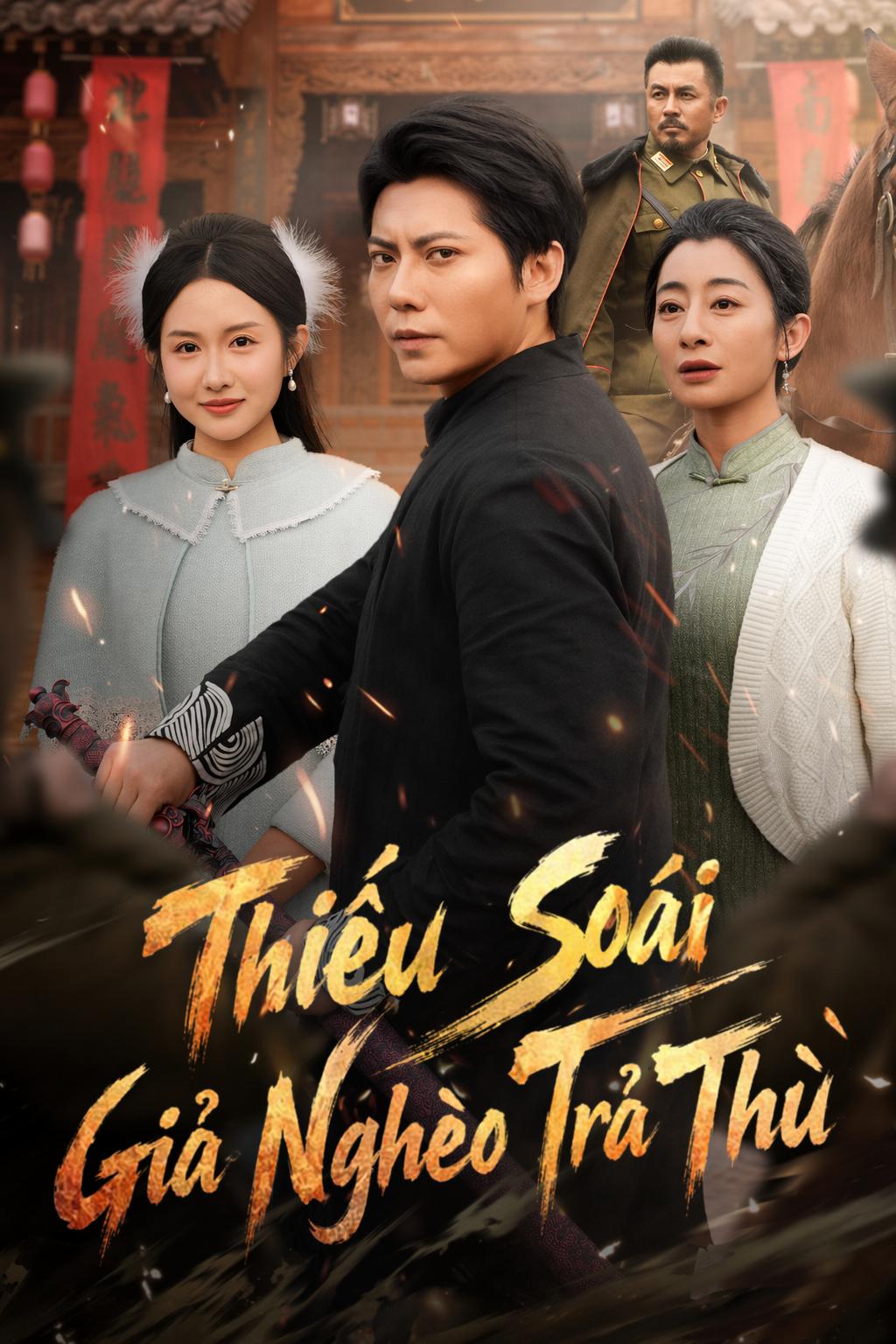 Thiếu Soái Giả Nghèo Trả Thù