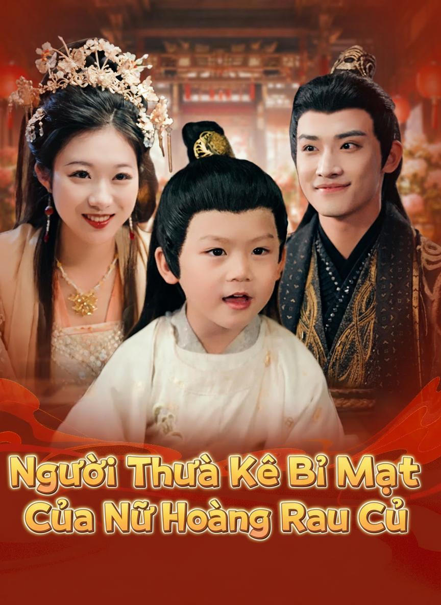 Người Thừa Kế Bí Mật Của Nữ Hoàng Rau Củ