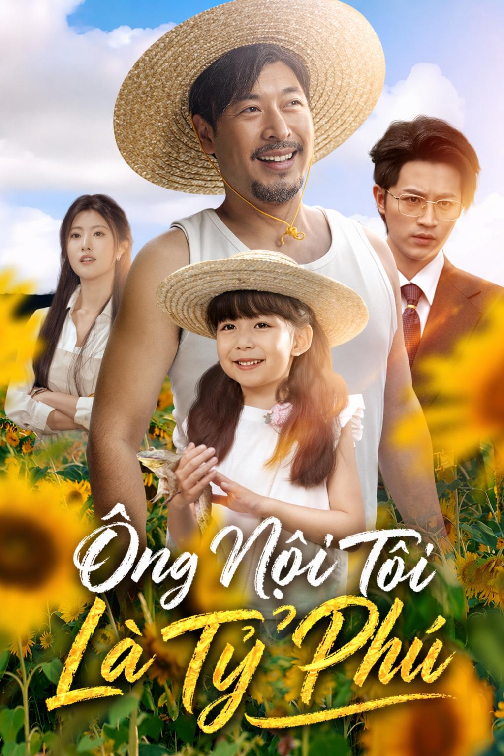 Ông Nội Tôi Là Tỷ Phú