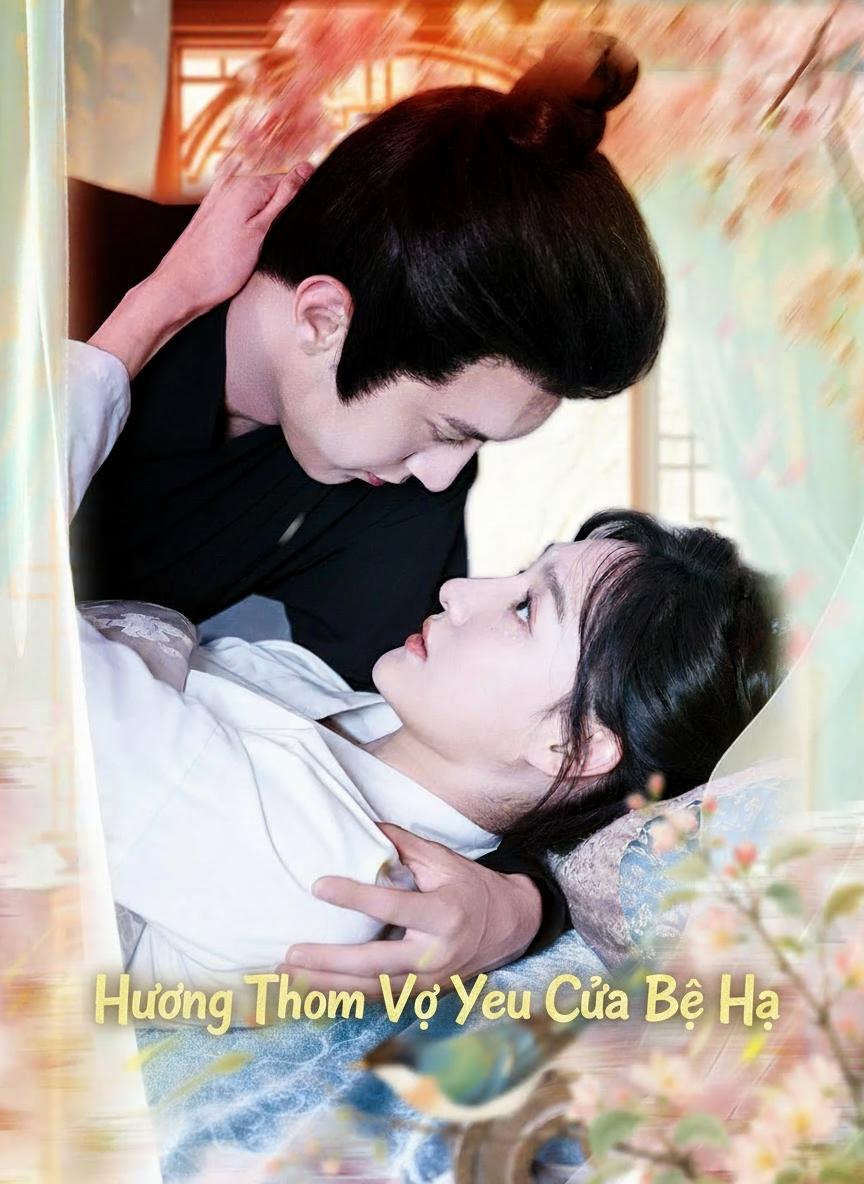 Hương Thơm Vợ Yêu Của Bệ Hạ