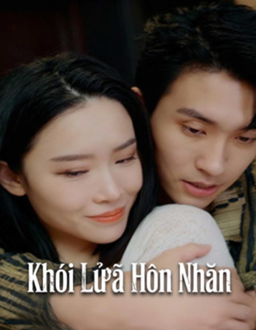 Khói Lửa Hôn Nhân