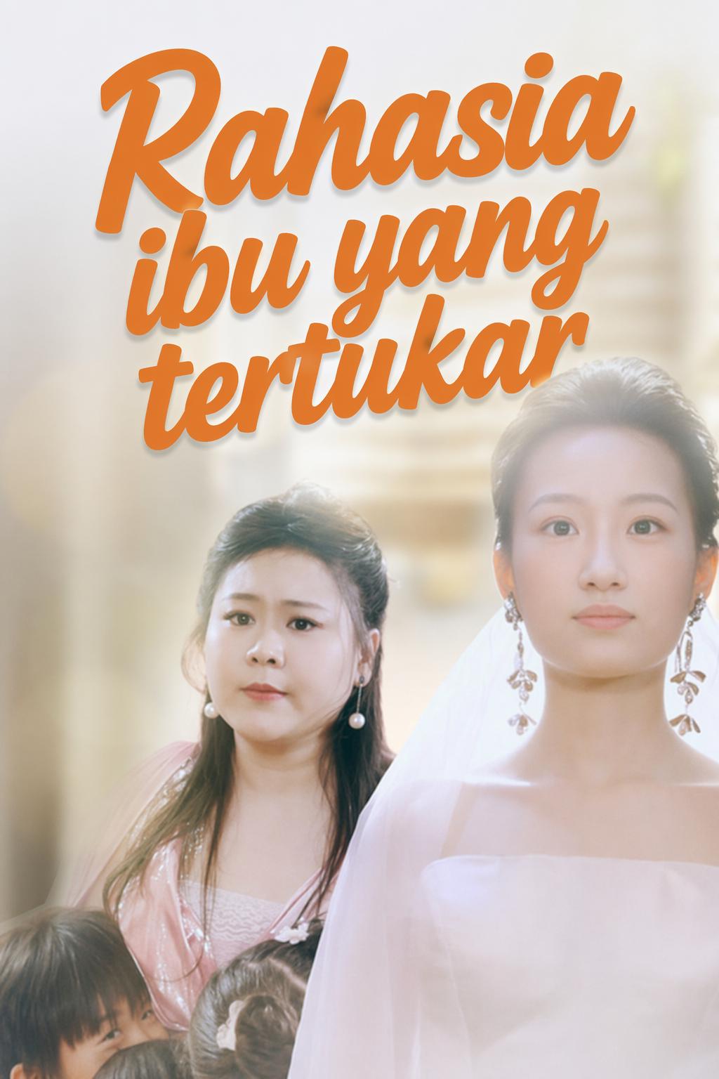 Rahasia ibu yang tertukar