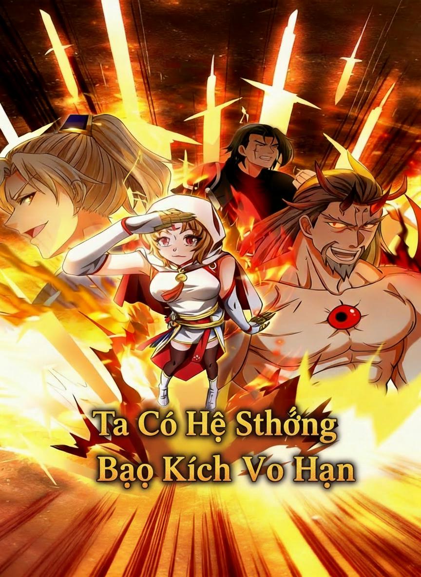 Ta Có Hệ Thống Bạo Kích Vô Hạn