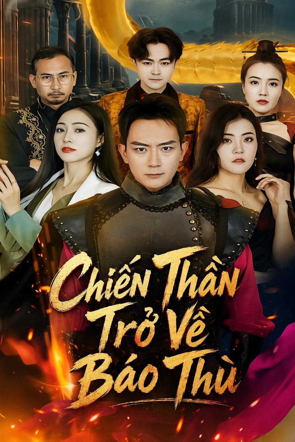 Chiến Thần Trở Về Báo Thù