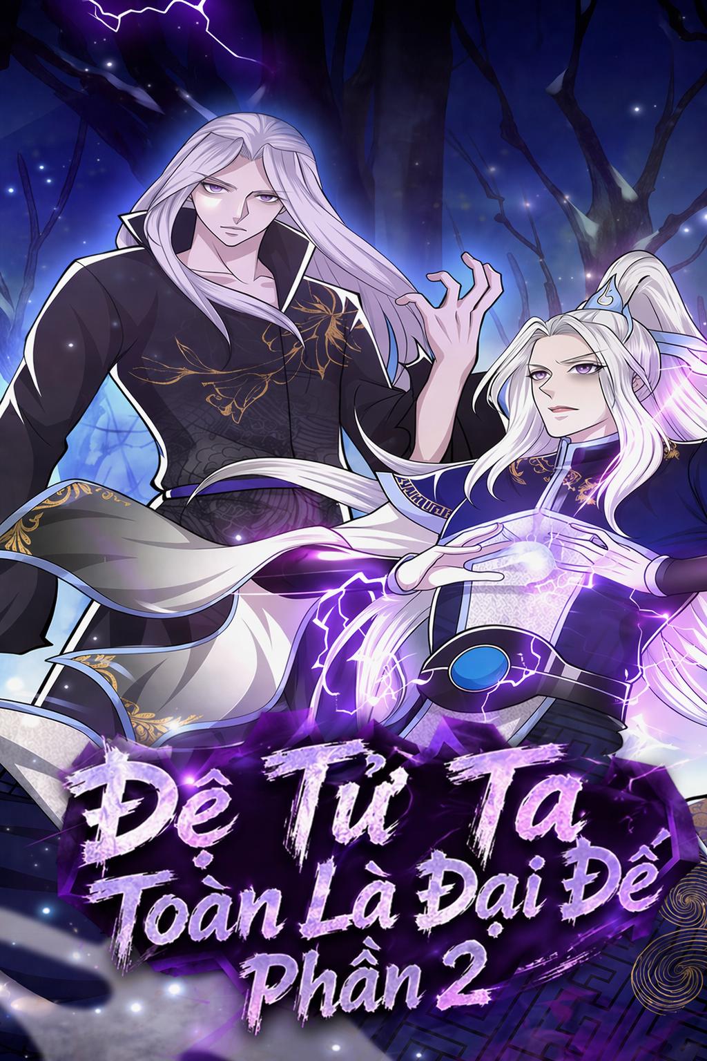 Đệ Tử Ta Toàn Là Đại Đế Phần 2