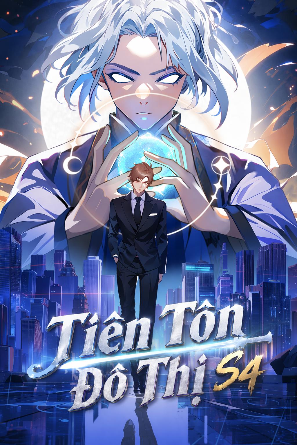 Tiên Tôn Đô Thị S4