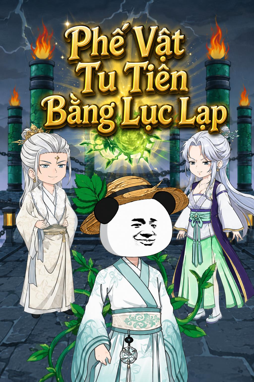 Phế Vật Tu Tiên Bằng Lục Lạp
