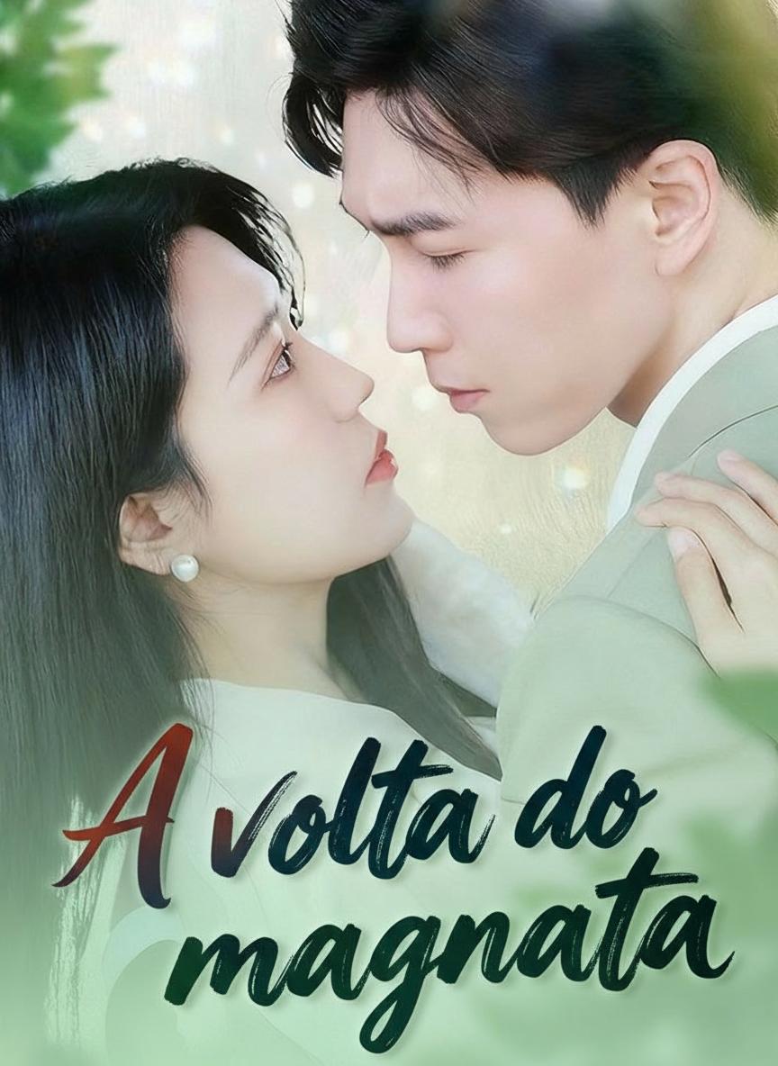 A volta do magnata