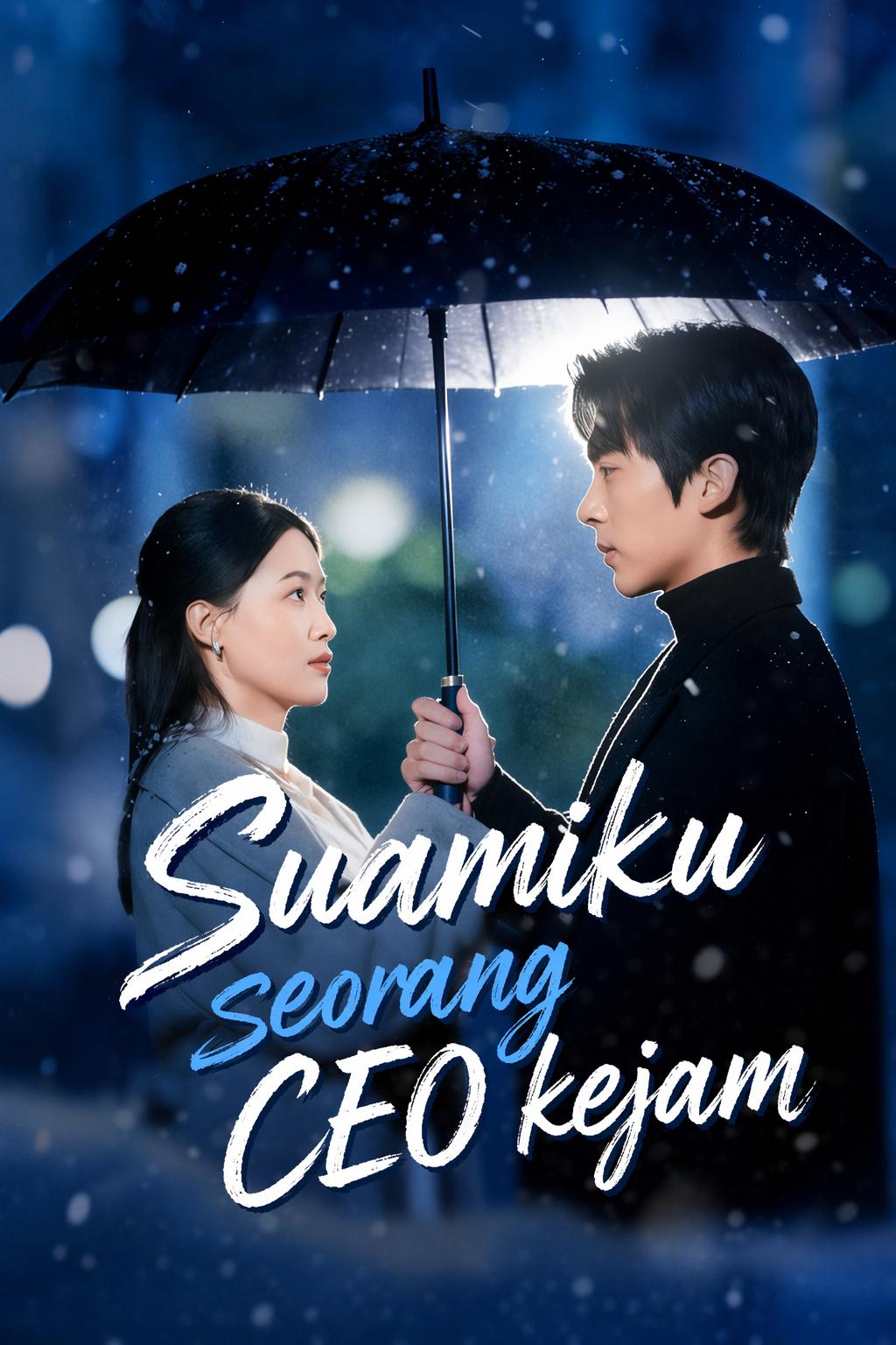 Suamiku seorang CEO kejam