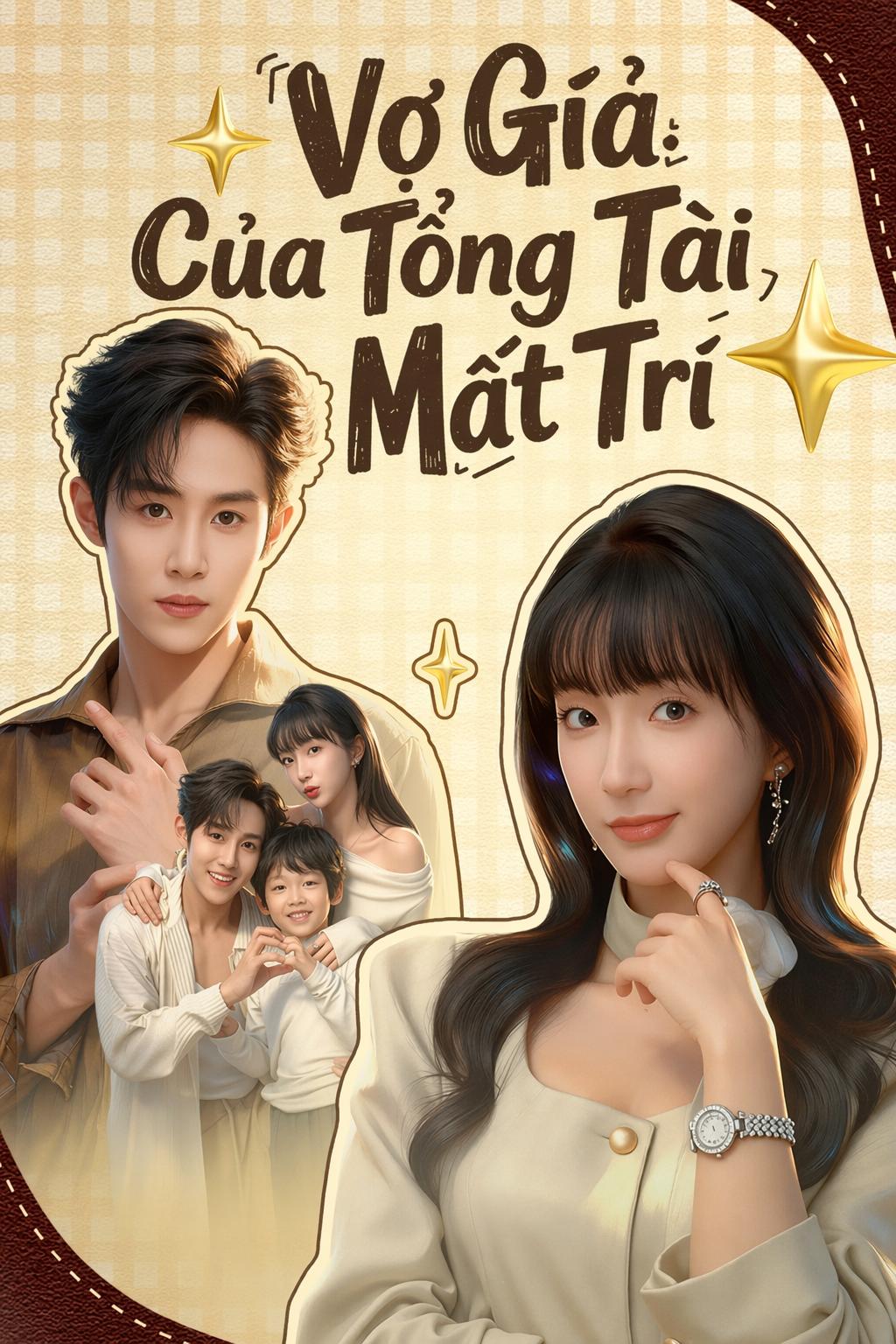 Vợ Giả Của Tổng Tài Mất Trí