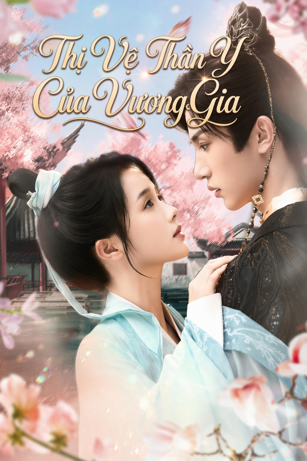Thị Vệ Thần Y Của Vương Gia