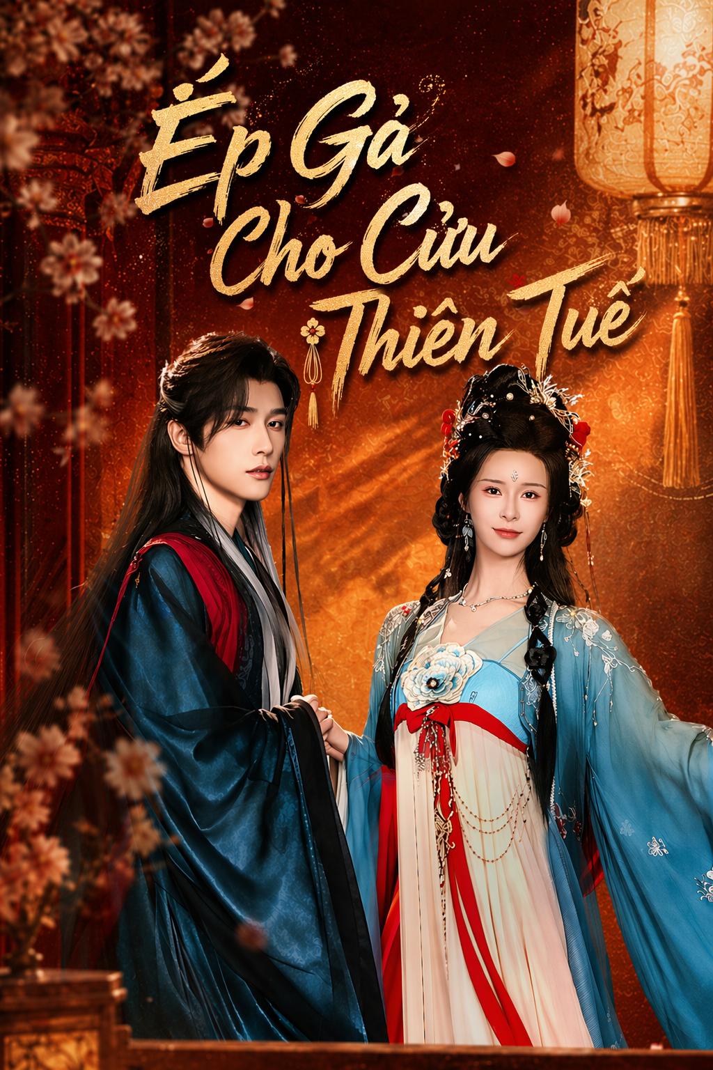 Ép Gả Cho Cửu Thiên Tuế