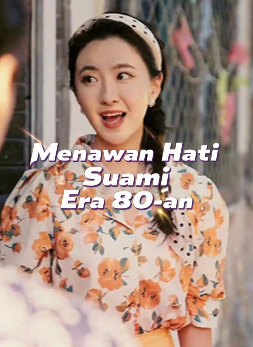 Menawan Hati Suami Era 80-an