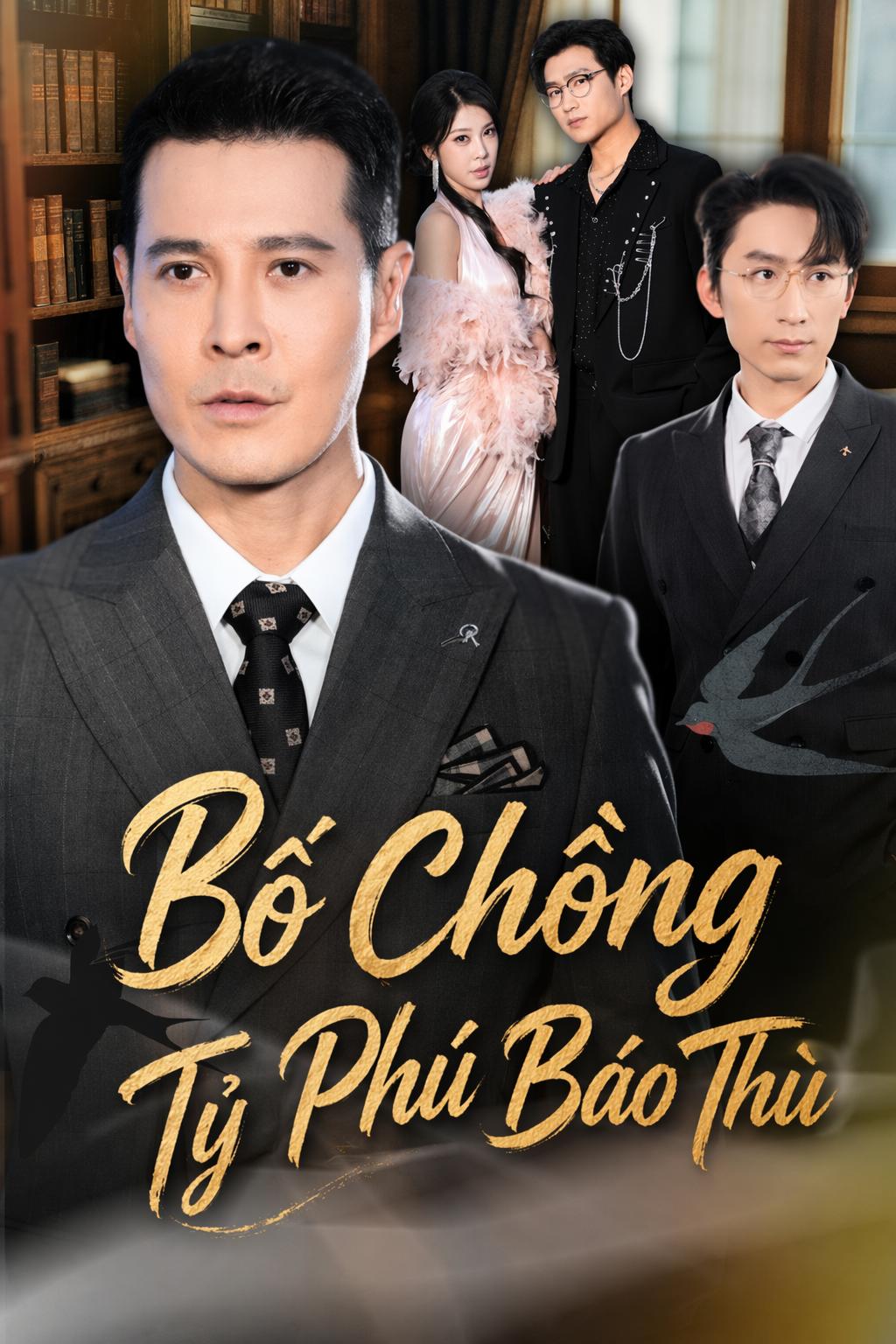 Bố Chồng Tỷ Phú Báo Thù