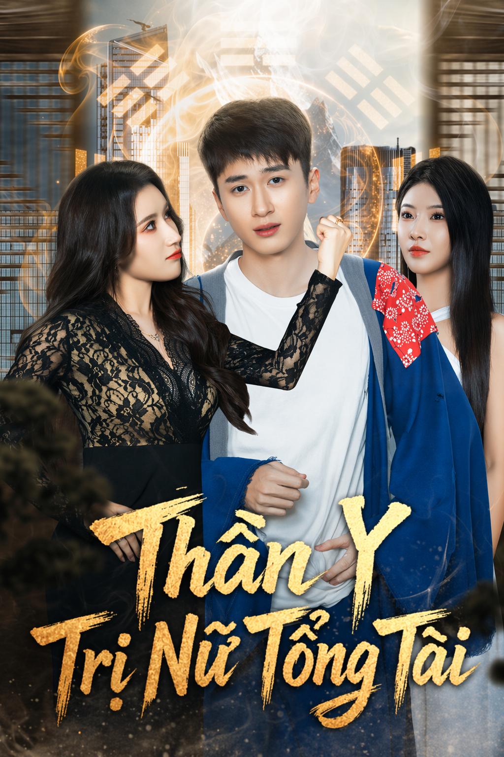 Thần Y Trị Nữ Tổng Tài