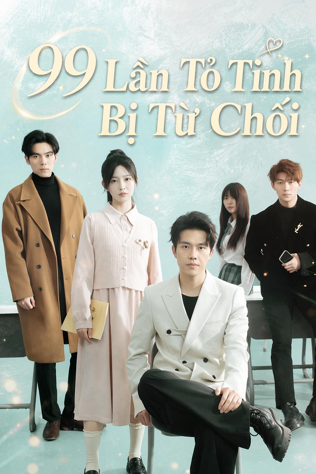 99 Lần Tỏ Tình Bị Từ Chối