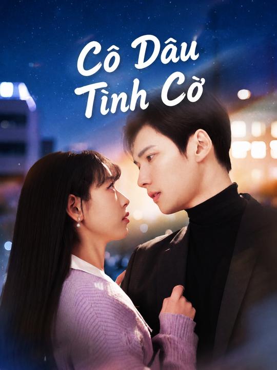 Cô Dâu Tình Cờ