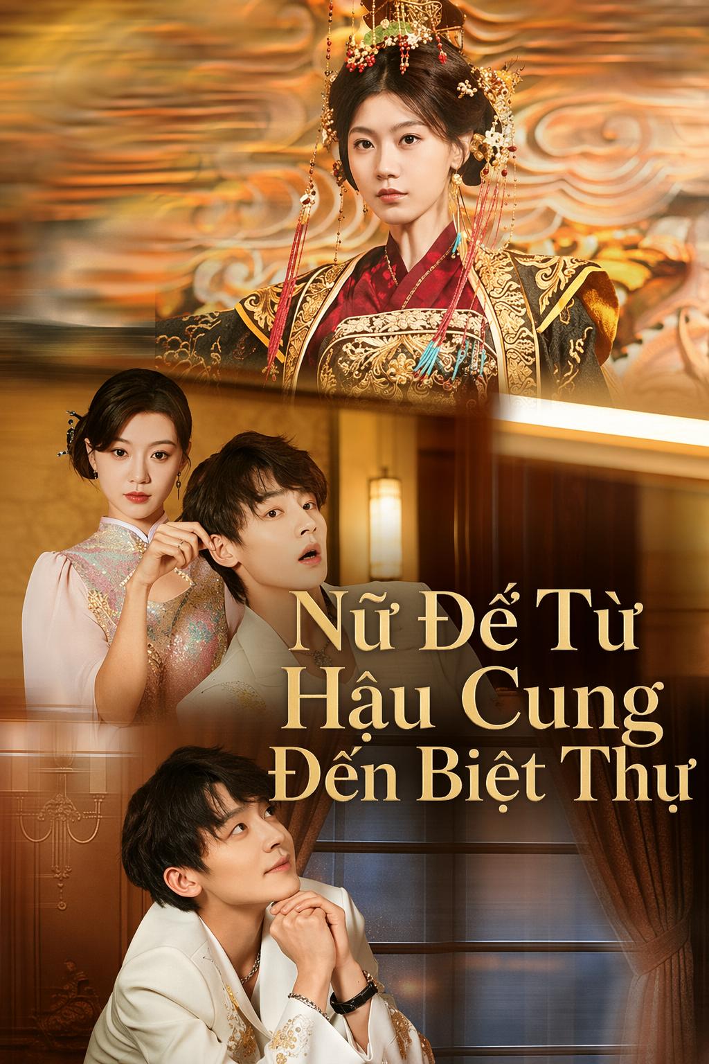 Nữ Đế Từ Hậu Cung Đến Biệt Thự