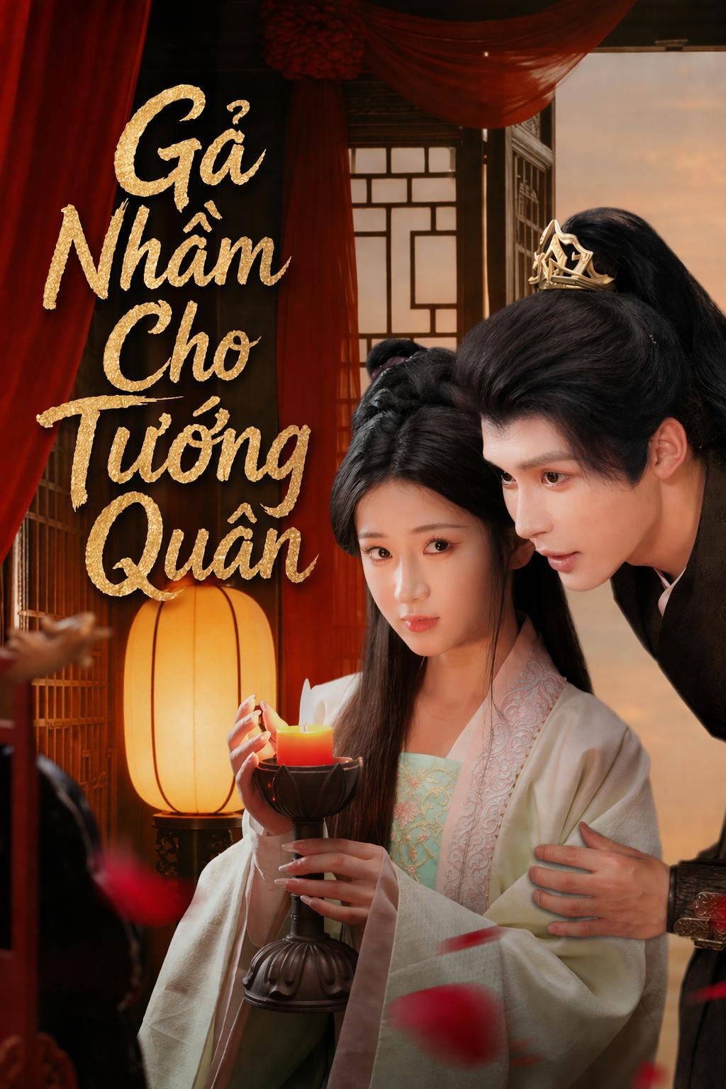 Gả Nhầm Cho Tướng Quân